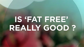 Is 'Fat Free' Really Good?